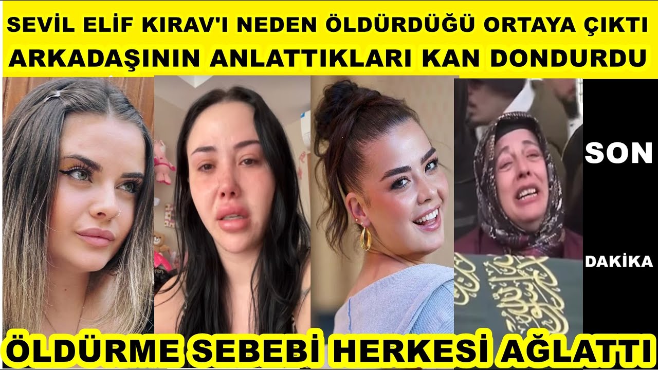 Sevil Akdağ ve Elif Kırav'ın en yakın dostları herşeyi konuştu neler oldu