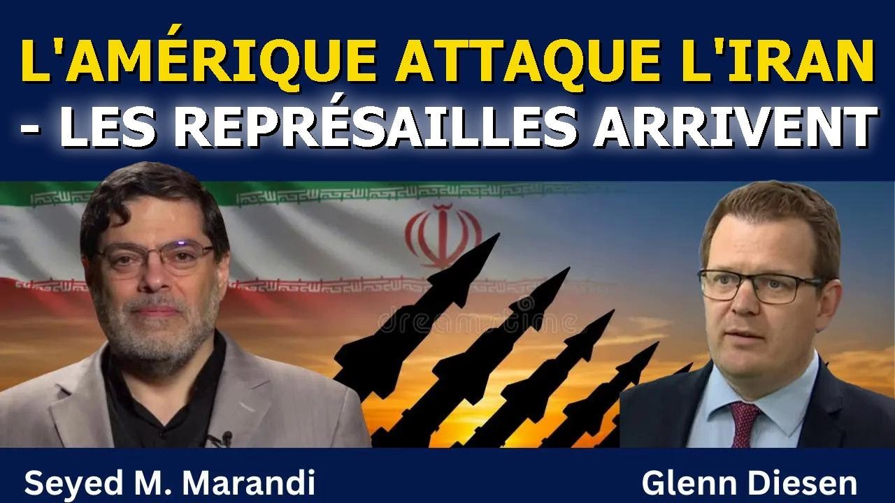 Seyed M. Marandi : L’Amérique frappe l’Iran – La riposte arrive