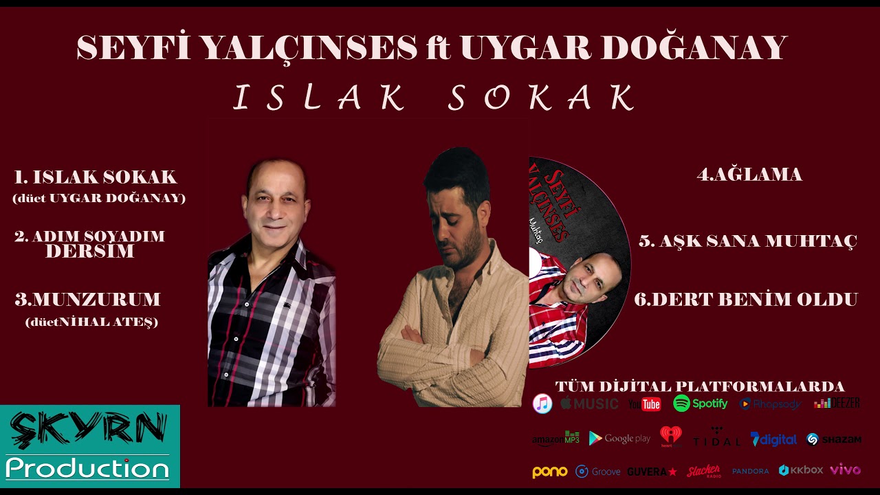 Seyfi Yalçınses ft Uygar Doğanay Islak Sokak 2021 (oficcial audio)