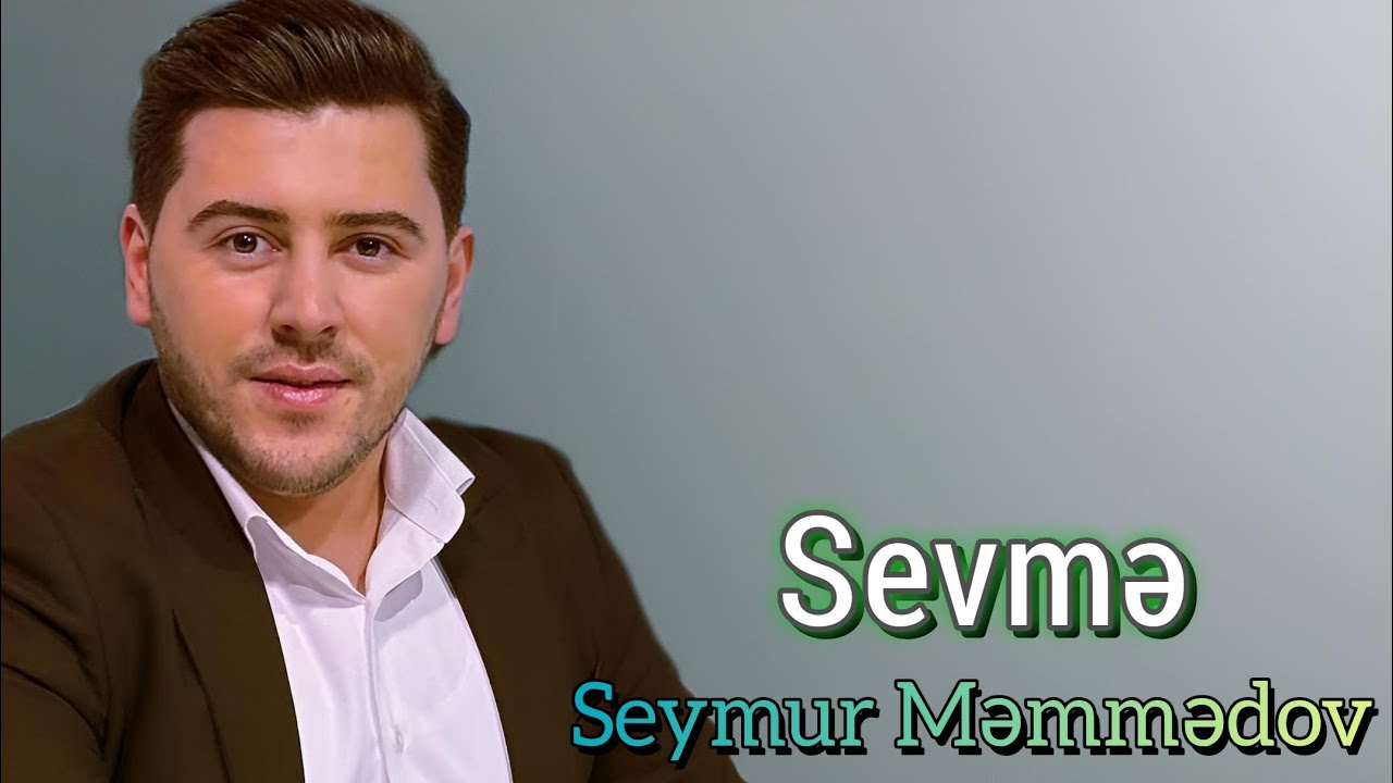Seymur Memmedov - Sevme 2025 (Remix Lord Vertigo)