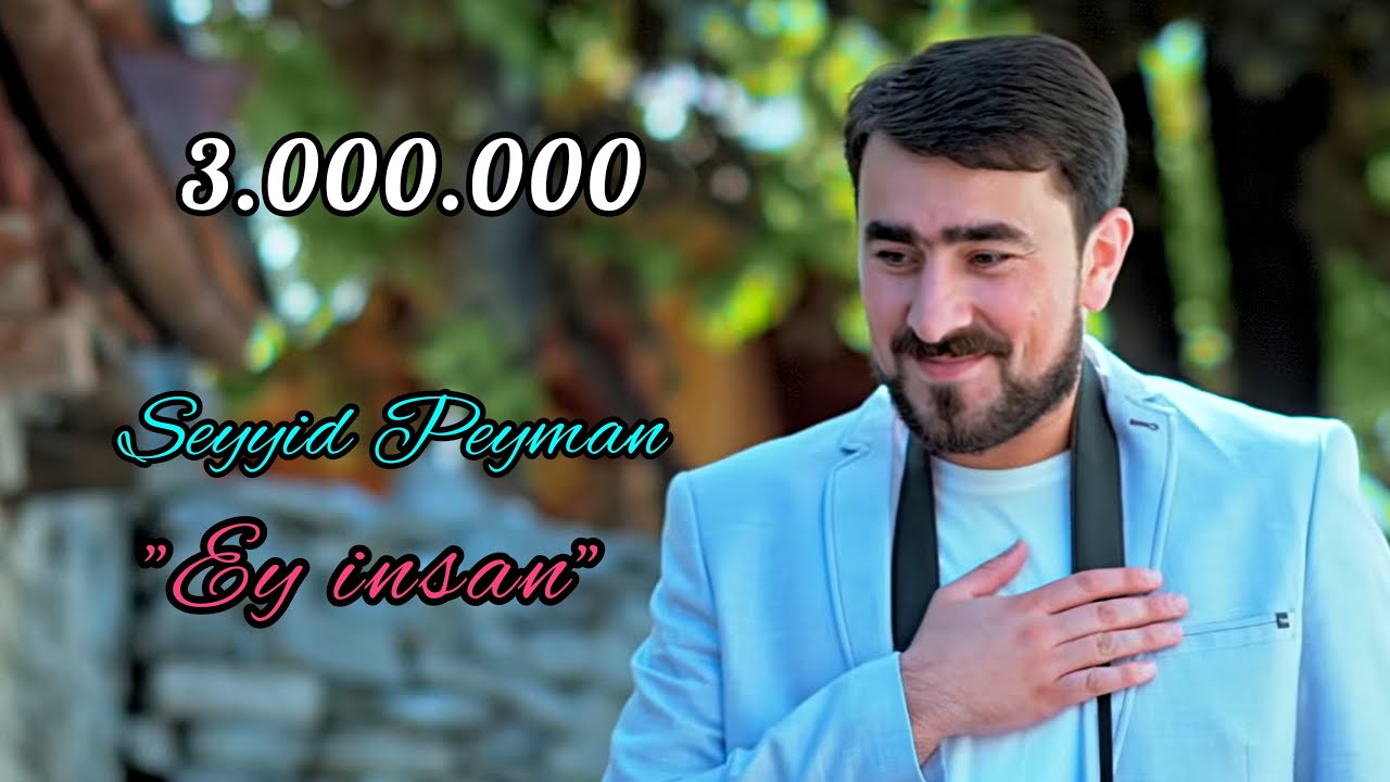 Seyyid Peyman - Ey insan (Official clip) 2017