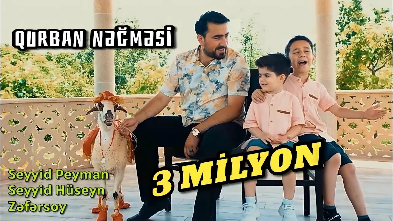 Seyyid Peyman & Seyyid Hüseyn & Zəfərsoy - Qurban nəğməsi - Klip 2021