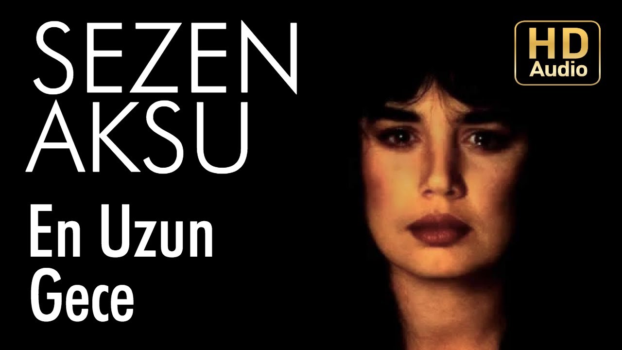 Sezen Aksu - En Uzun Gece (Official Audio)