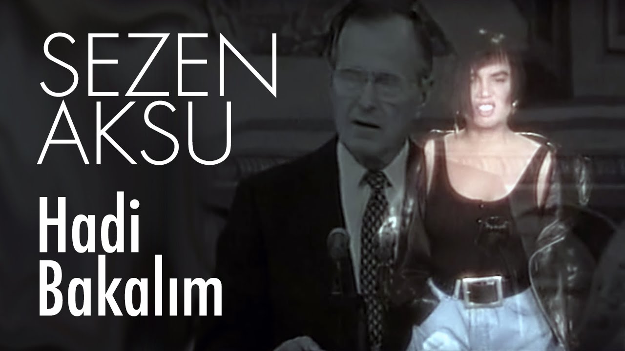 Sezen Aksu - Hadi Bakalım (Official Video)
