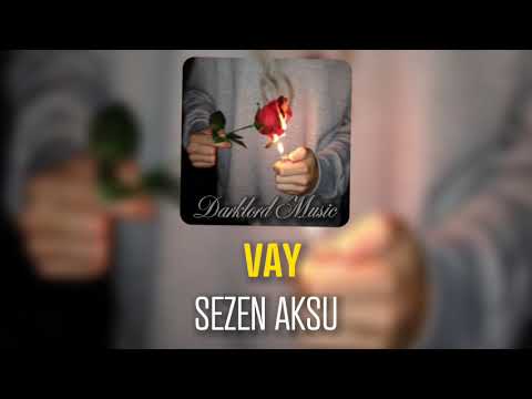 Sezen Aksu - Vay (Speed Up) | Vay Yine Mi Keder, Ama Artık Yeter...