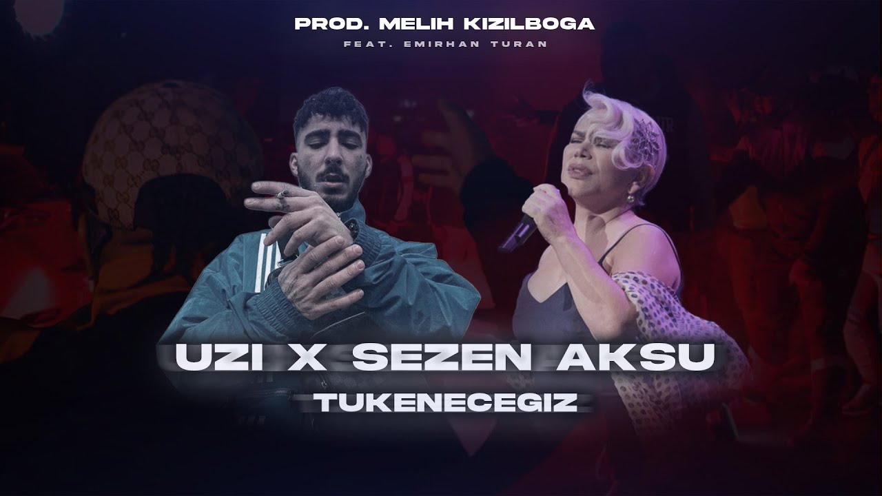 Sezen Aksu X UZİ - Tükeneceğiz (Prod. Melih Kızılboğa Ft.Emirhan Turan) | İşte biz o gün tükeneceğiz