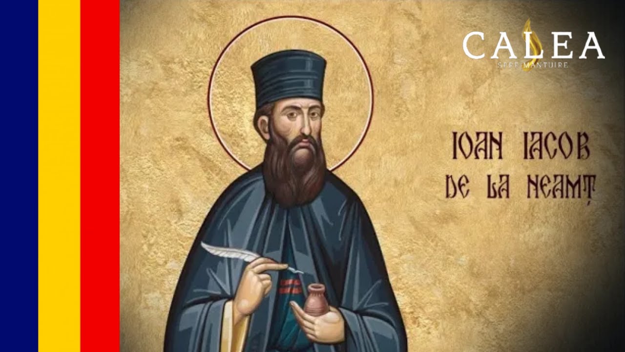 SFÂNTUL IOAN IACOB HOZEVITUL DE LA NEAMȚ - O VIAȚĂ PLINĂ DE PILDE MÂNTUITOARE - DE ASCULTAT!!!