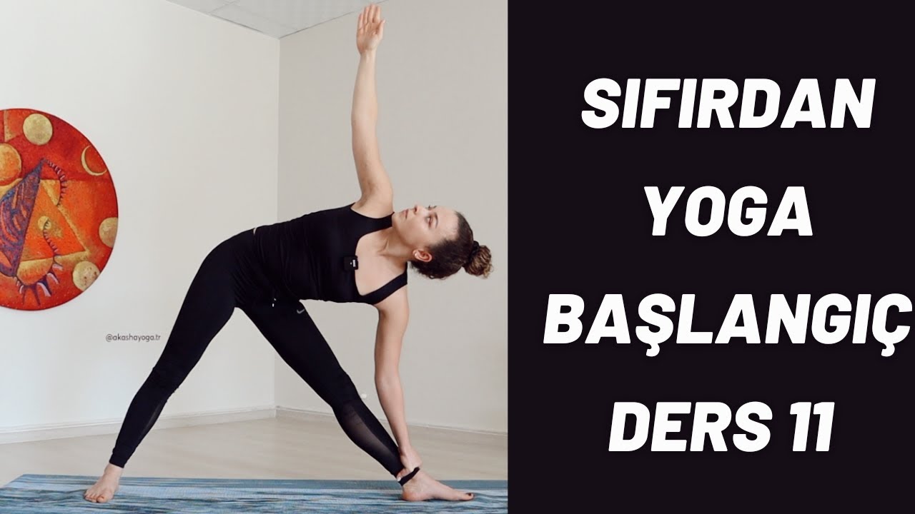 Sıfırdan Yoga Başlangıç Kursu | 30 Gün Yoga - Ders 11