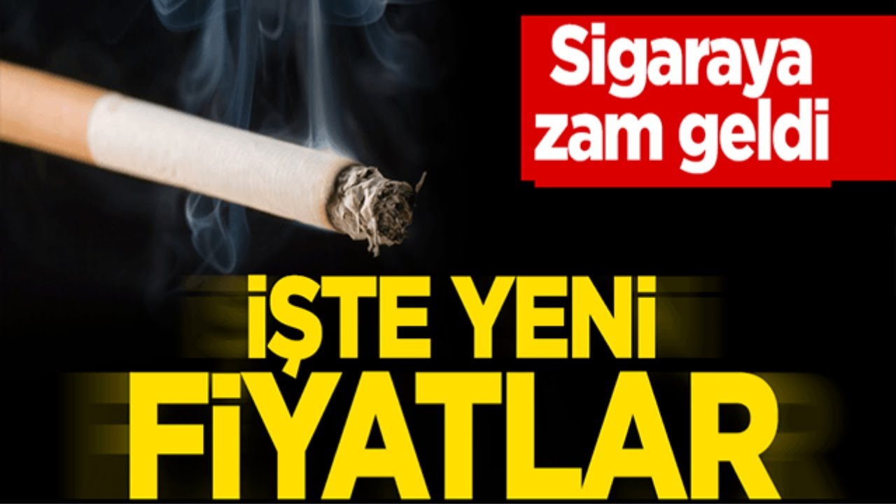 SİGARAYA ZAM GELDİ (Zamlı Sigara Fiyatları 2021)