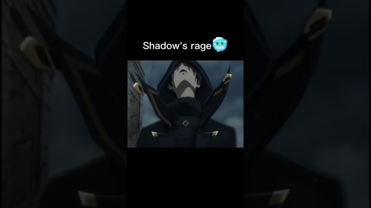 Shadow's rage 🥶『The Eminence In The Shadow』