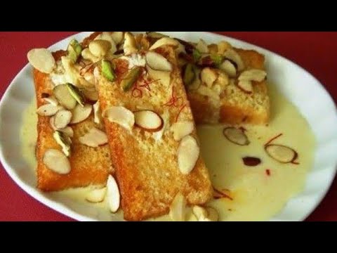 Shahi tukry recipe/bread pudding recipe/simple and easy dish/