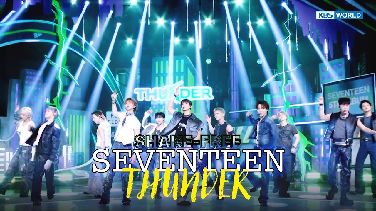 [SHAKE FREE] THUNDER - SEVENTEEN セブンティーン 세븐틴 | KBS WORLD TV 250530