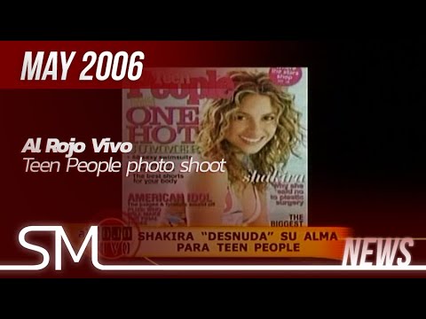 Shakira | 2006 | Al Rojo Vivo | Teen People photo shoot