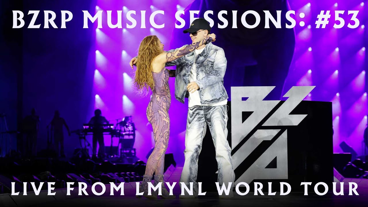Shakira & Bizarrap - Music Sessions #53 (Live from LMYNL World Tour)