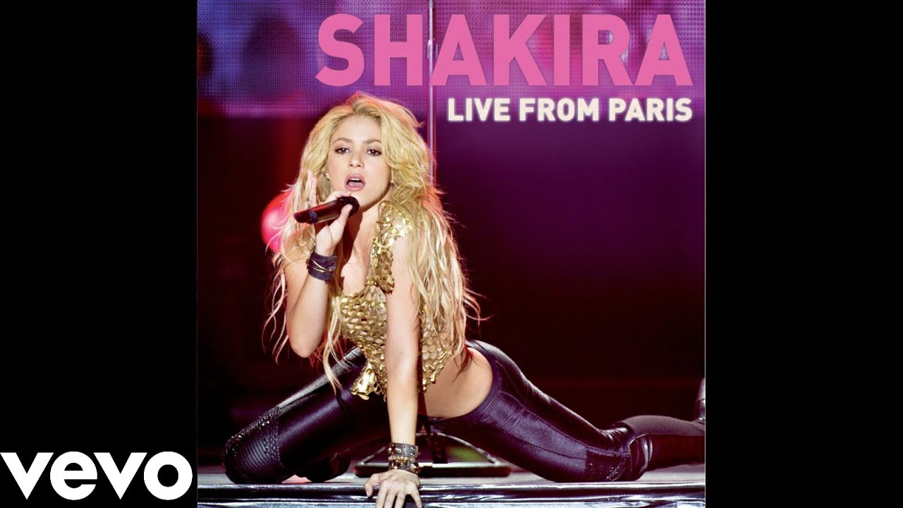 Shakira - Loca (Live) (Live From Paris) (Audio)