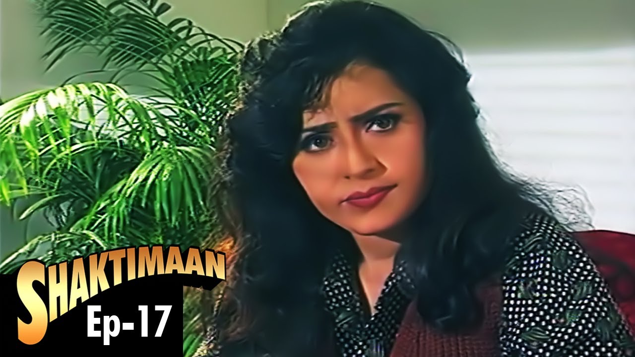 Shaktimaan (शक्तिमान) - Full Episode 17 | Hindi Tv Series