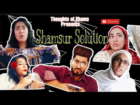 Shamsur Solution 😁/ New funny video/ Thoughts of Shams