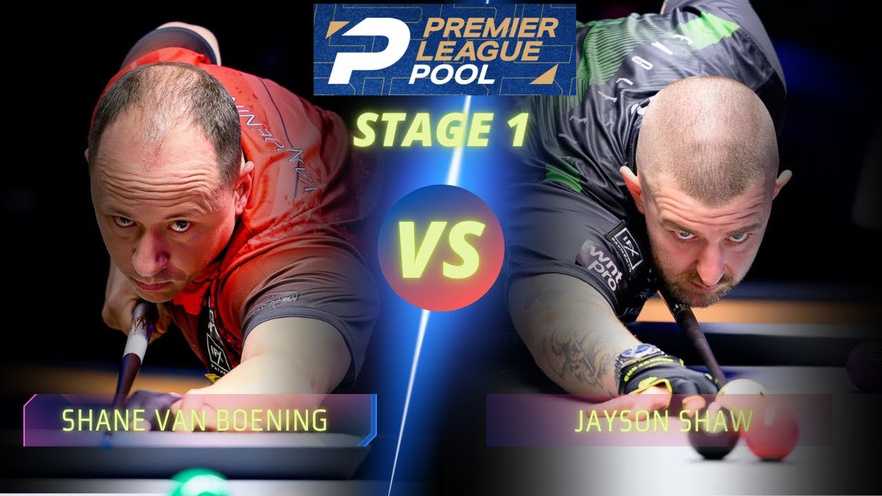 SHANE VAN BOENING VS JAYSON SHAW | STAGE 1 | 2025 PREMIER LEAGUE POOL #highlights #9ballpool