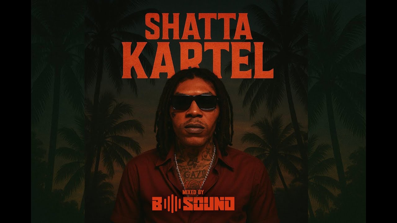 Shatta Kartel Mix by DJ B SOUND