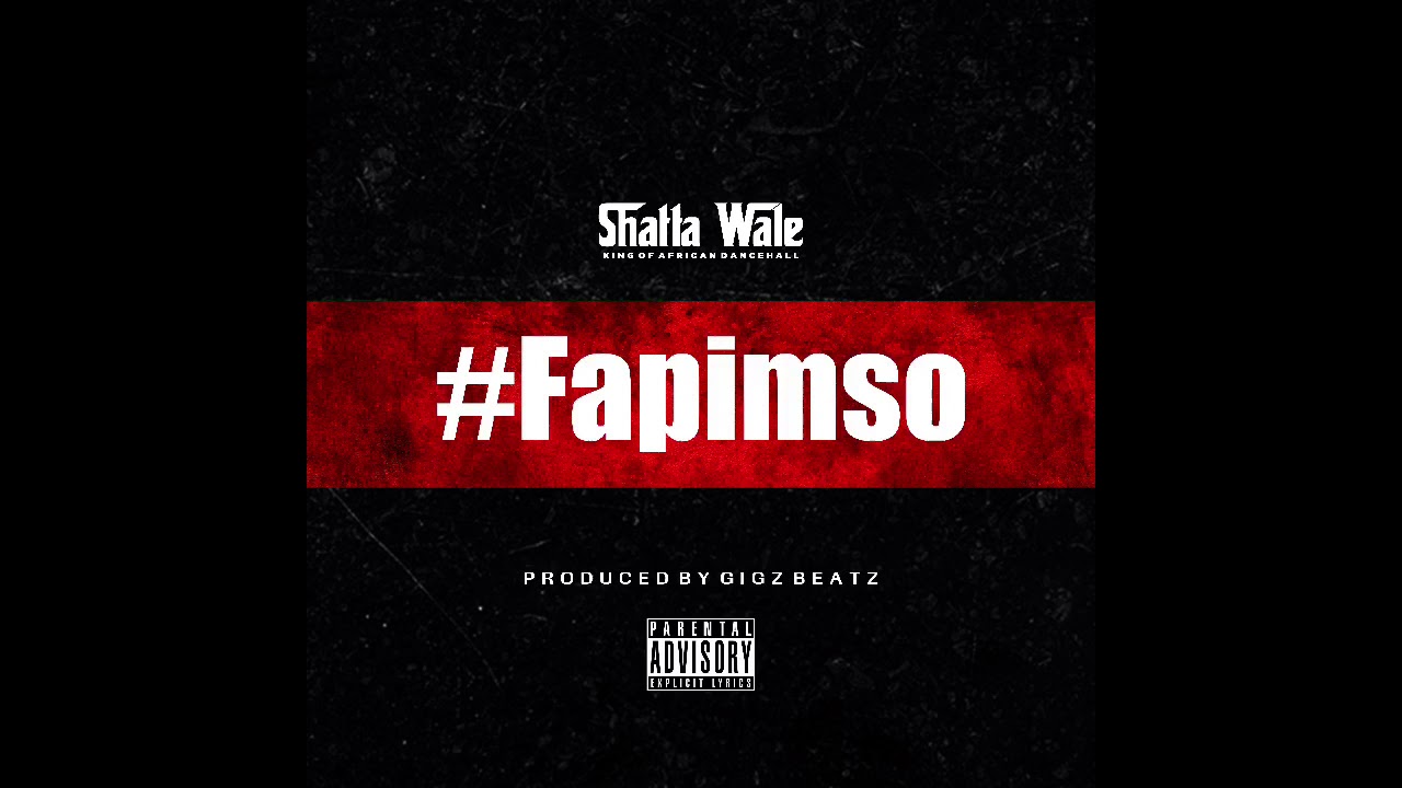 Shatta Wale - Fapimso (Audio Slide)