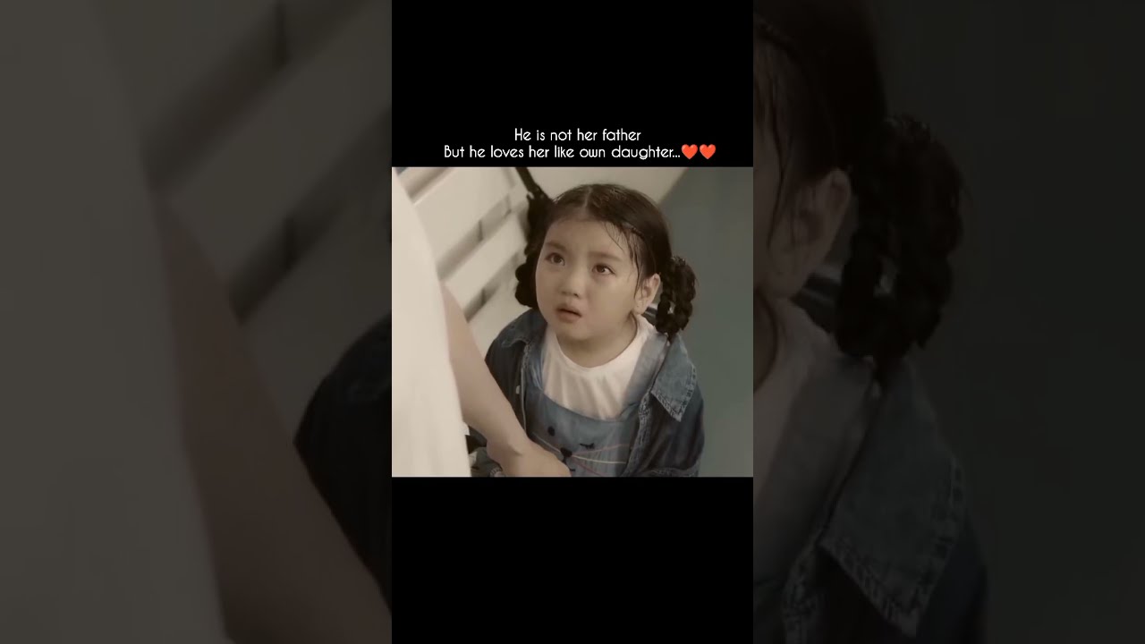 she is lucky to have father like him..❤️|| #shorts #feed #virel #explore #fyp #cdrama