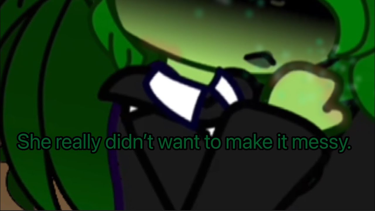 She really didn’t wanna make it messy - She-hulk -Gacha club (read pinned)
