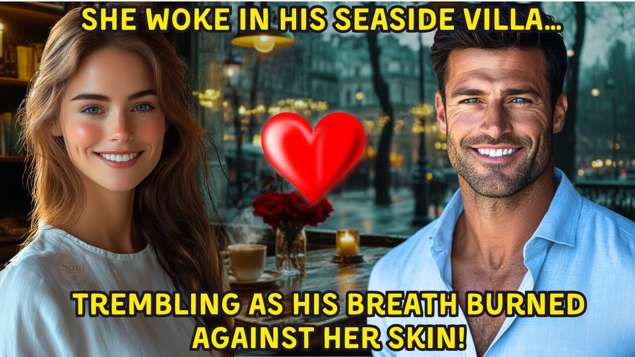 She Woke Up in a Stranger’s Seaside Villa… But Why Does His Touch Feel So Familiar?