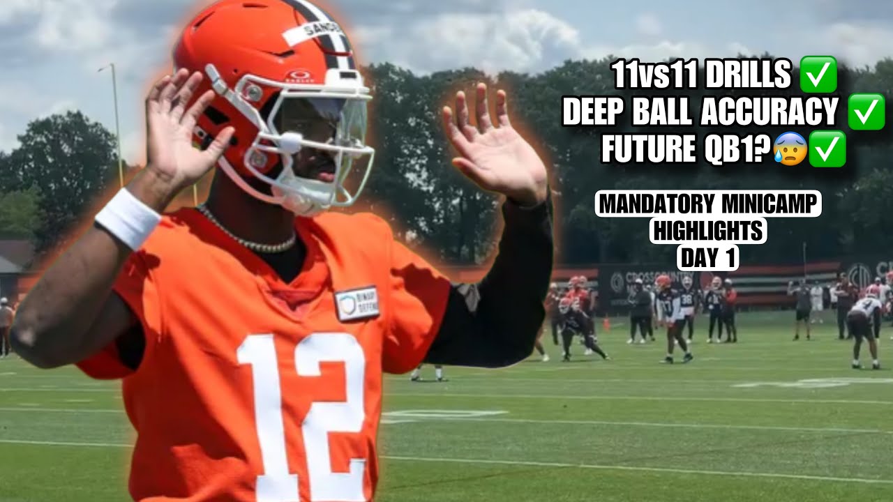 Shedeur Sanders & Cleveland Browns FULL Mandatory Minicamp DAY 1 HIGHLIGHTS: Shedeur DESTROYS DRILLS