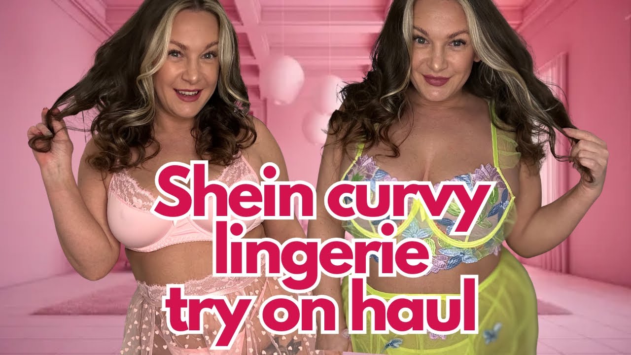 SHEIN CURVY LINGERIE TRY ON HAUL
