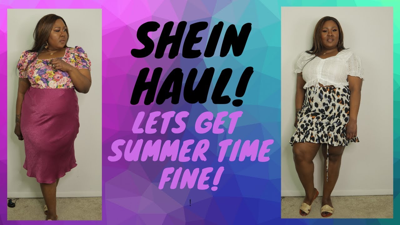 SHEIN SUMMER TIME TRY ON HAUL 2020// PLUS SIZE// CURVY