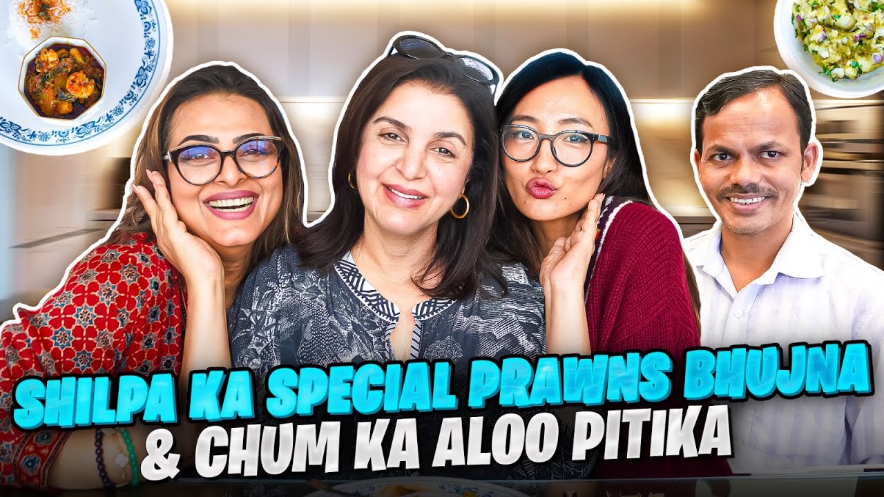 Shilpa and Chum's special food! Maharashtrian Tadka and Assamese taste! @FarahKhanK