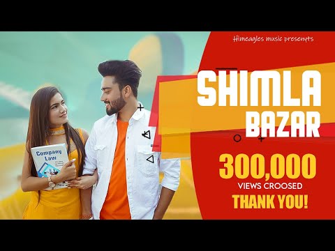 SHIMLA BAZAR II OFFICIAL VIDEO || SANDEEP GULERIA II LAVNEESH & KAJAL II NEW PAHADI SONG 2022 ||