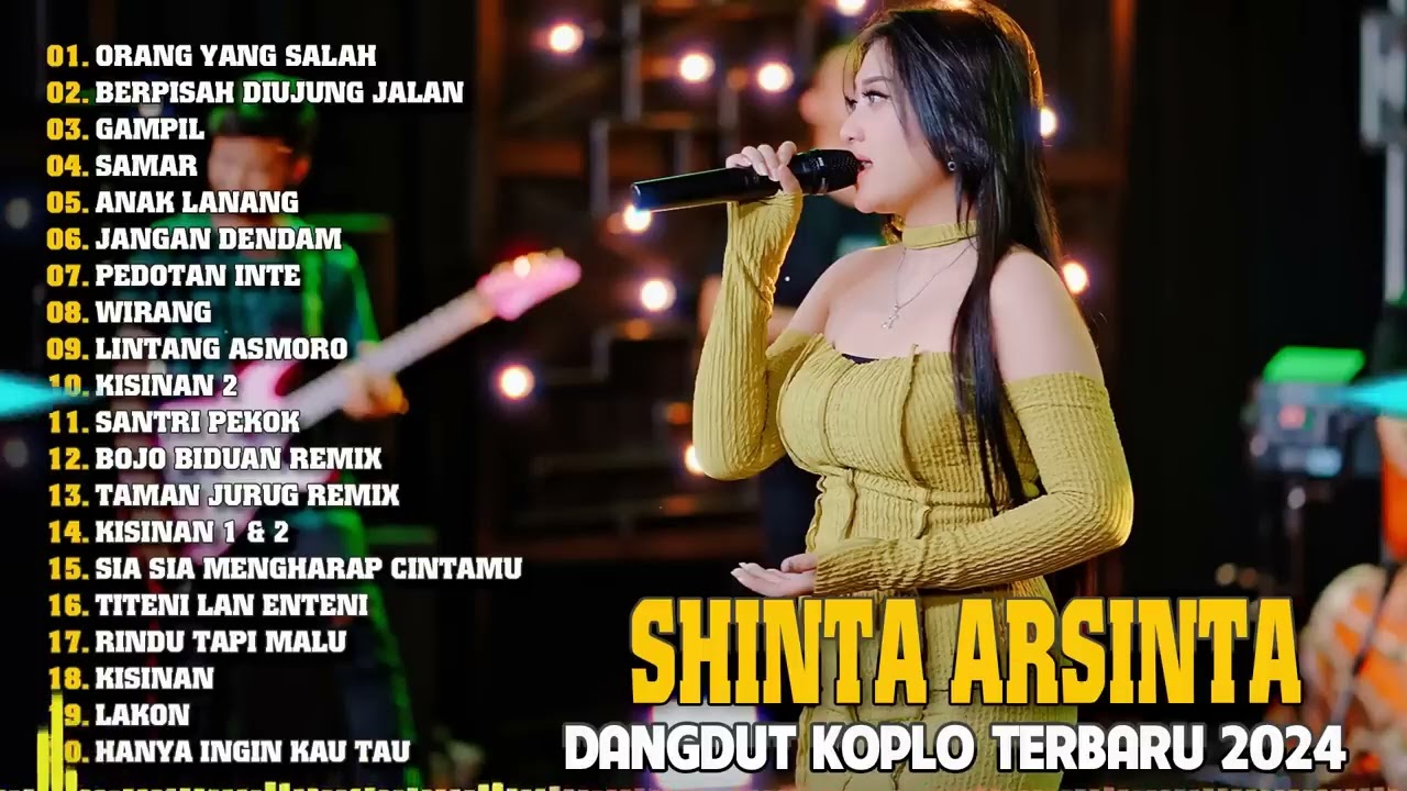 SHINTA ARSINTA ORANG YANG SALAH FULL ALBUM DANGDUT KOPLO HOT TERBARU 2024