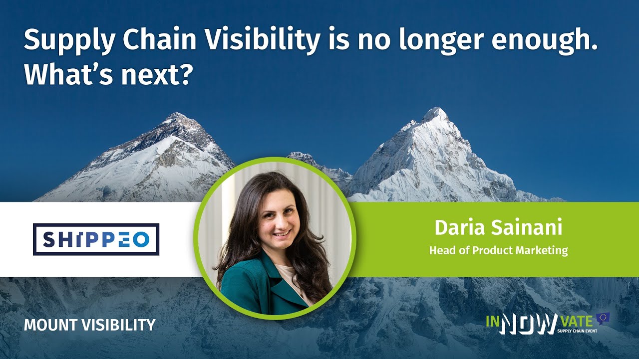 Shippeo | Supply Chain Visibility is no longer enough | inNOWvate Supply Chain Event 2023