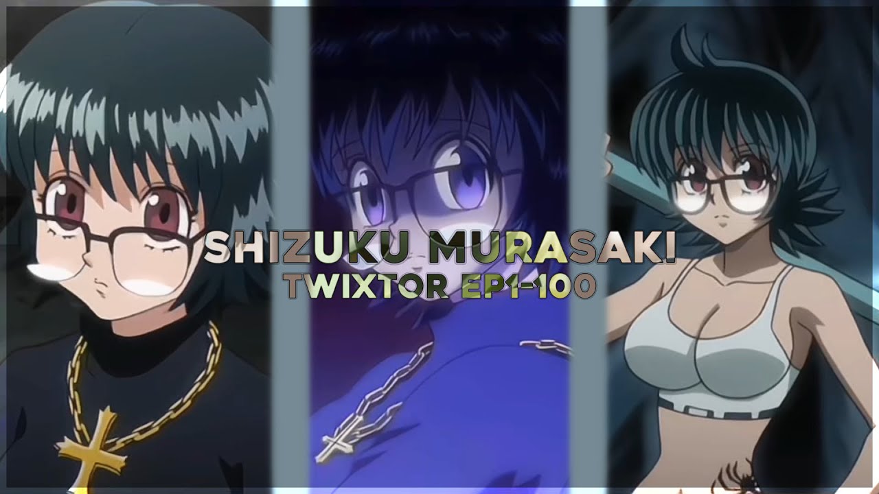 Shizuku Murasaki - Free Twixtor clips | Hunter x Hunter • épisode 1-100