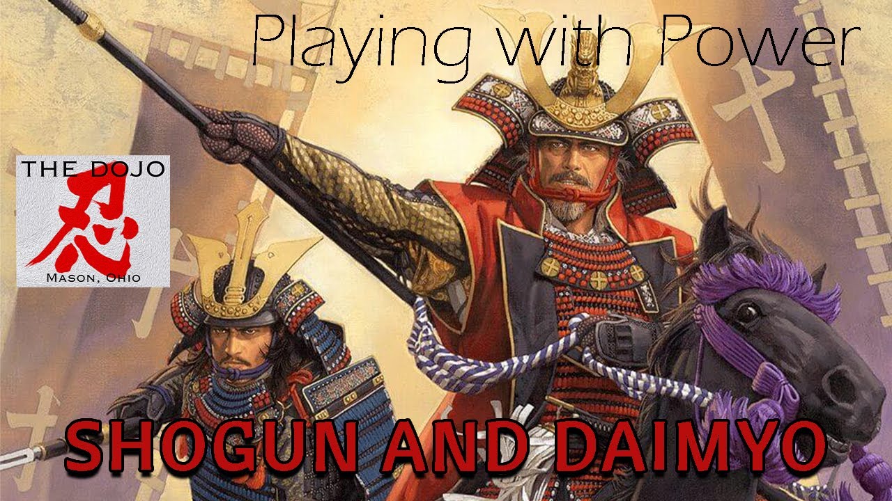 Shogun and Daimyo
