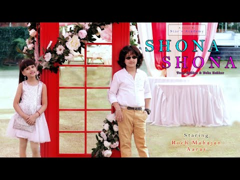 Shona Shona / Tony Kakkar,  Neha Kakkar / A Cover By Star's Academy / Ruchi Mhajan,  Aarav