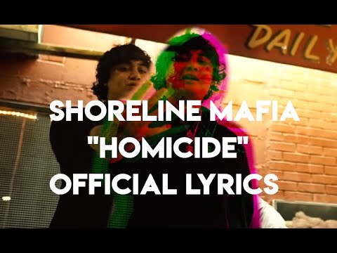 Shoreline Mafia - Homicide feat. Bandgang Lonnie Bands (Official Lyrics)