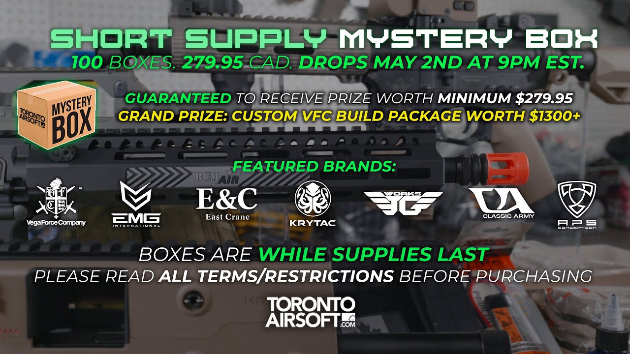 SHORT SUPPLY Mystery Box. 100 Boxes. 279.95 CAD. Drops 9PM EST MAY 2ND. Toronto Airsoft.com