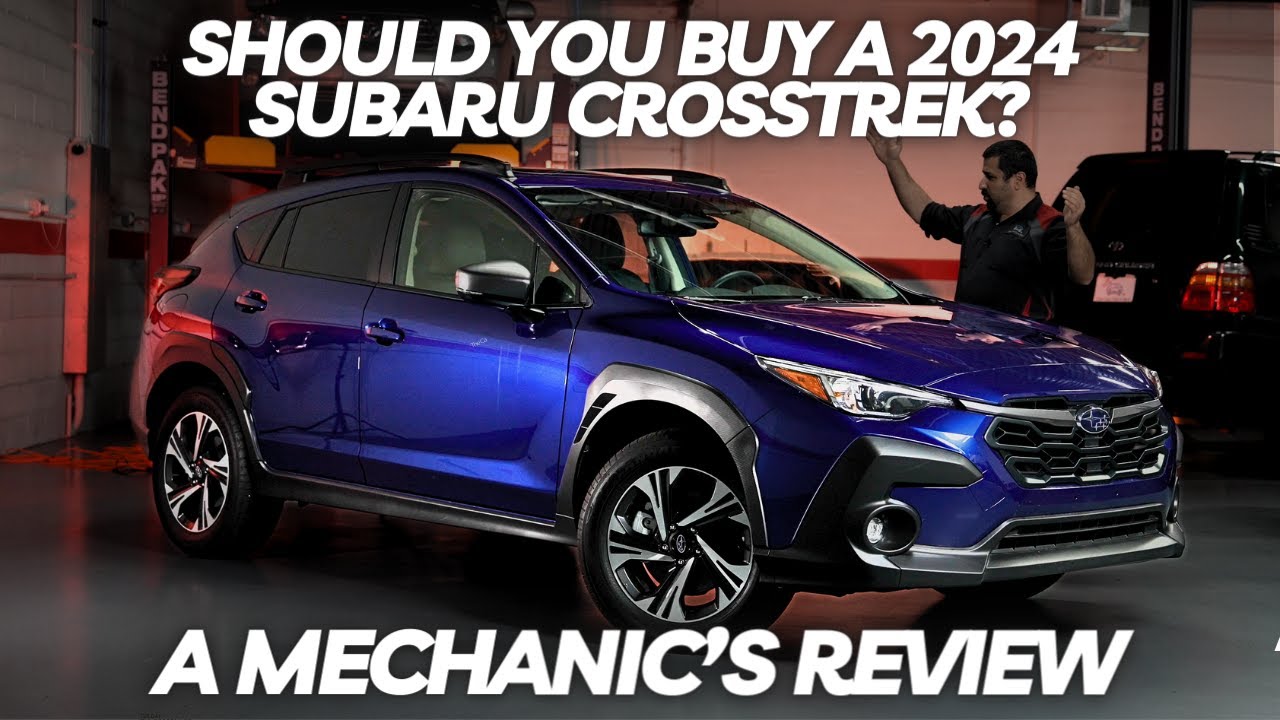 Should You Buy a 2024 Subaru Crosstrek? Thorough Review By A Mechanic