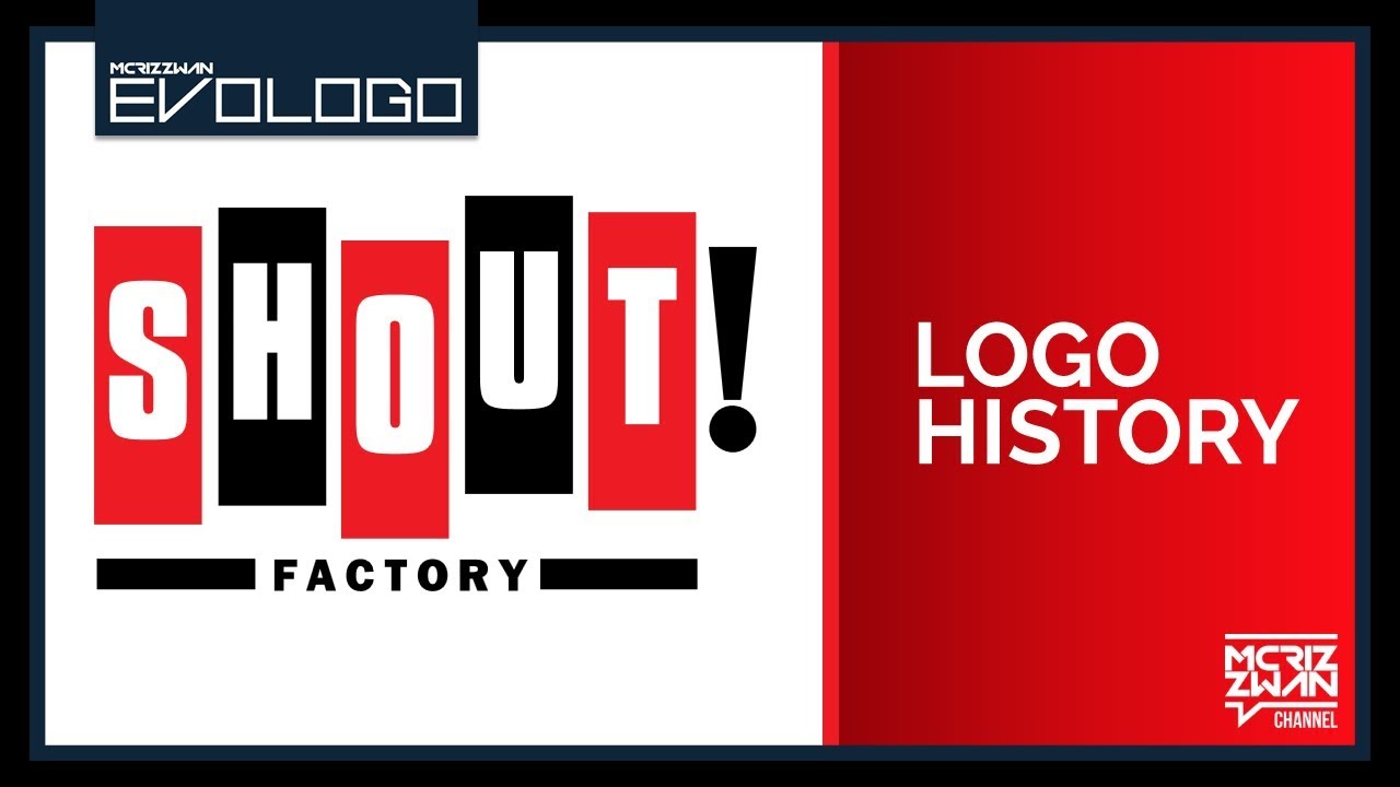 Shout! Factory Logo History | Evologo [Evolution of Logo]