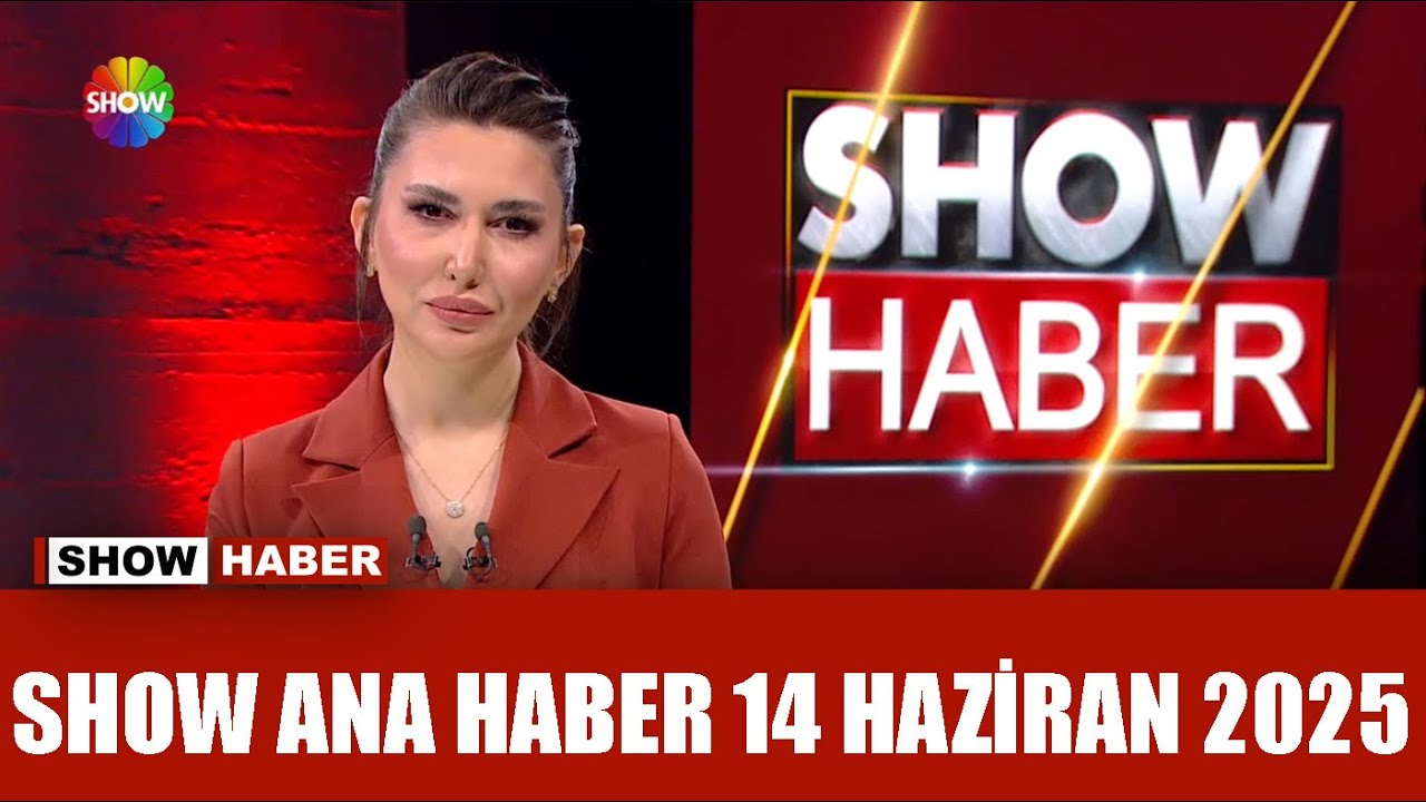 Show Ana Haber 14 Haziran 2025