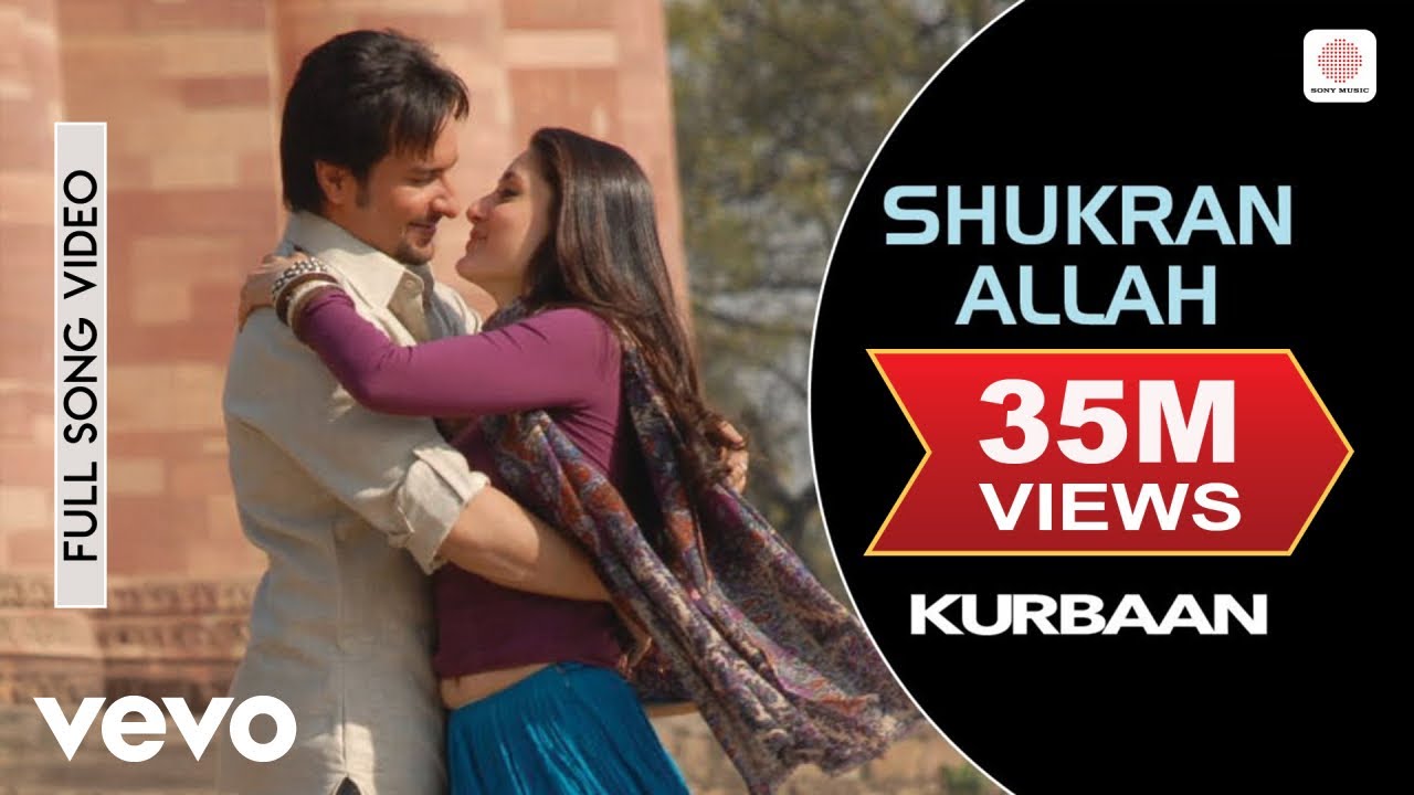 Shukran Allah Full Video - Kurbaan|Kareena Kapoor,Saif Ali Khan|Sonu Nigam,Shreya Ghoshal