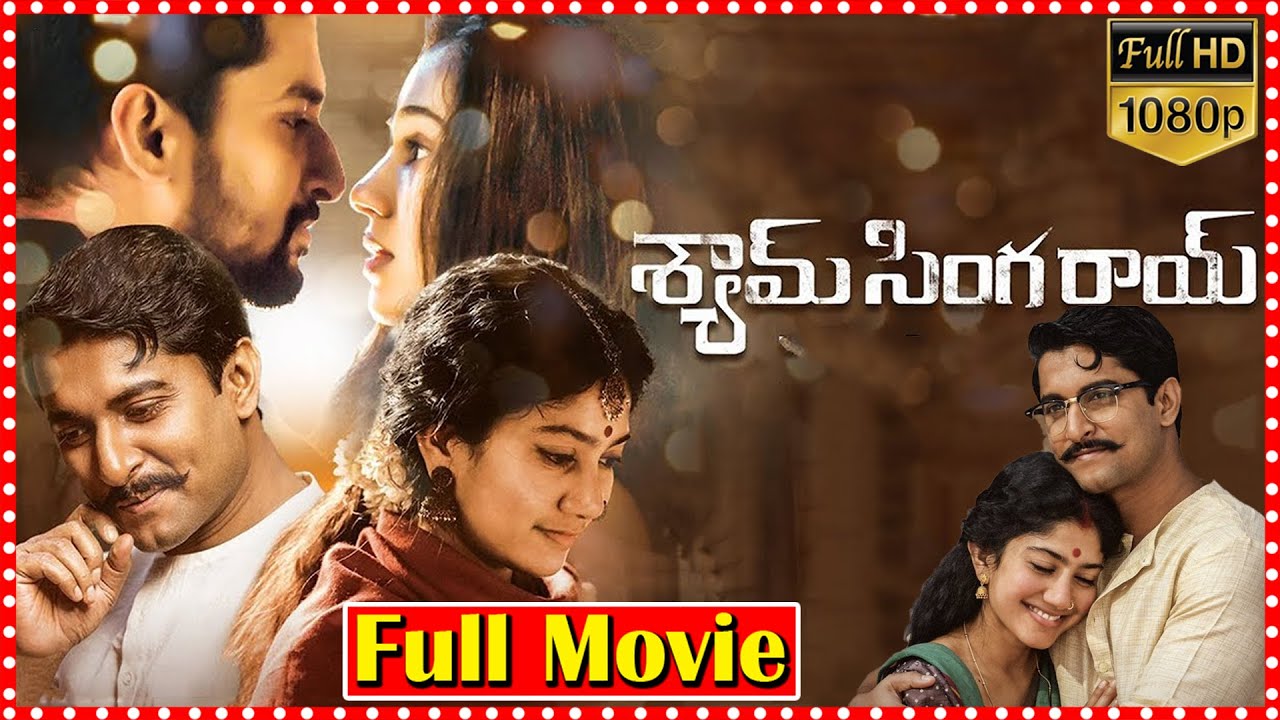 Shyam Singha Roy Telugu Full Length Movie || Nani || Sai Pallavi | Krithi Shetty || TFC Daily Videos