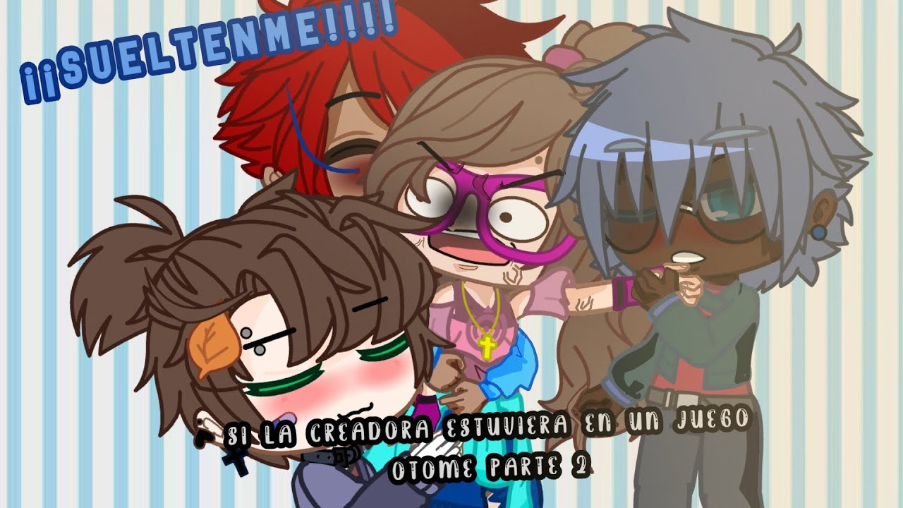 Si la creadora estuviera en un juego otome //parte 2/2  // Mafe lin