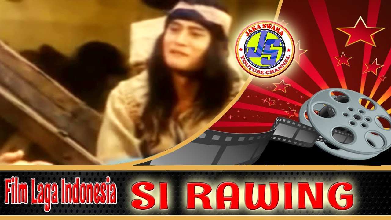 SI RAWING 1991 | INDONESIA LAGA FILM