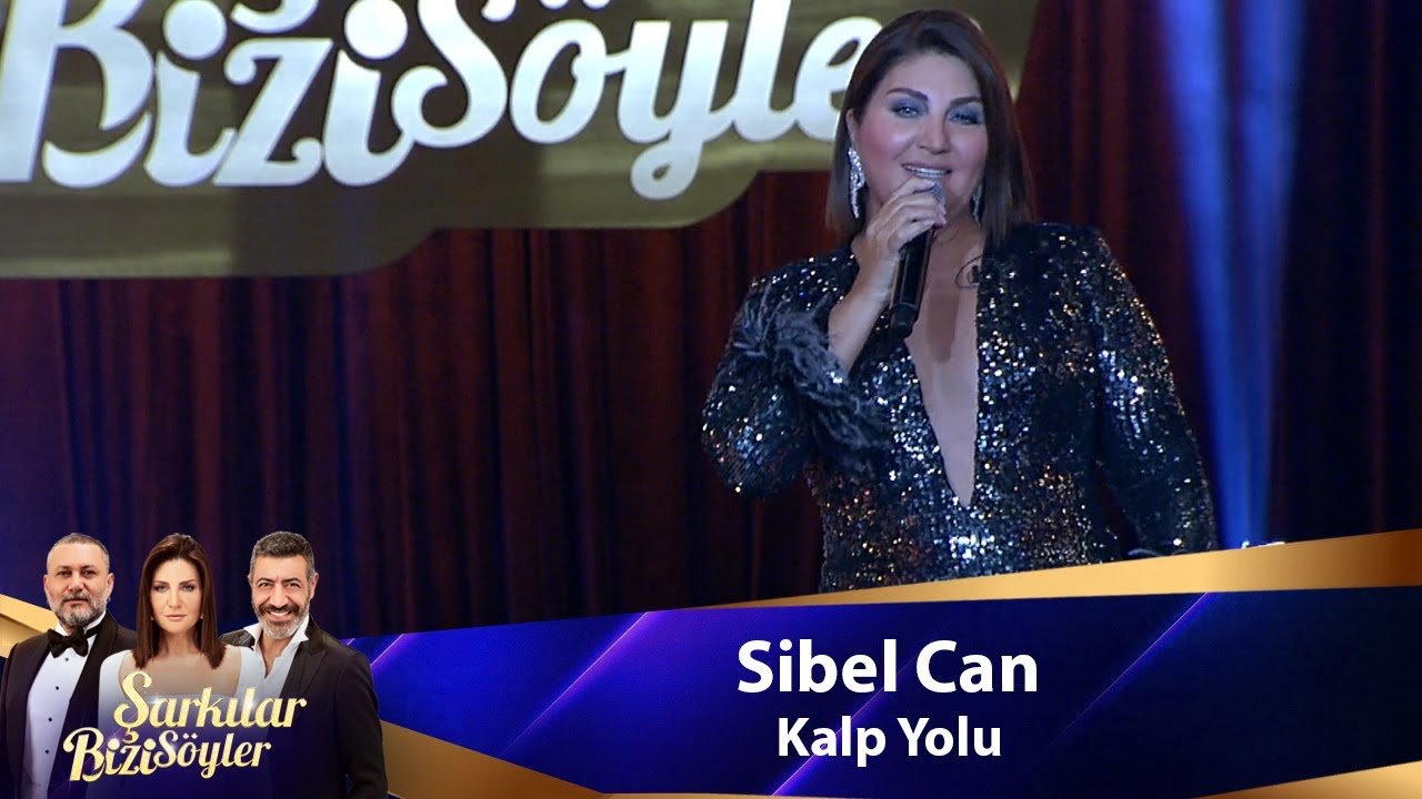 Sibel Can - KALP YOLU