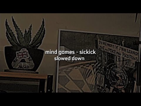 sickick - mind games // slowed down