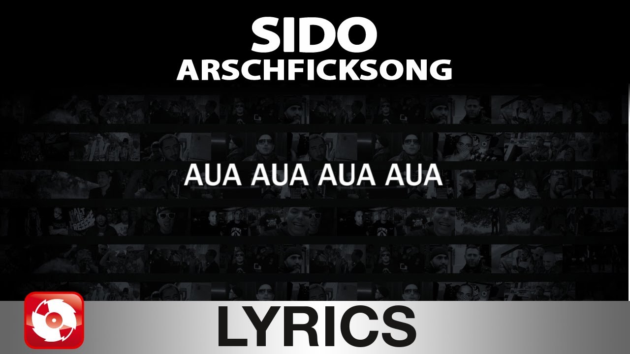 SIDO - ARSCHFICKSONG - AGGRO.TV LYRICS KARAOKE (OFFICIAL VERSION)
