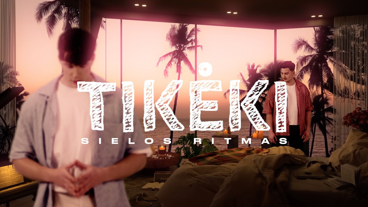 Sielos Ritmas - TIKĖKI